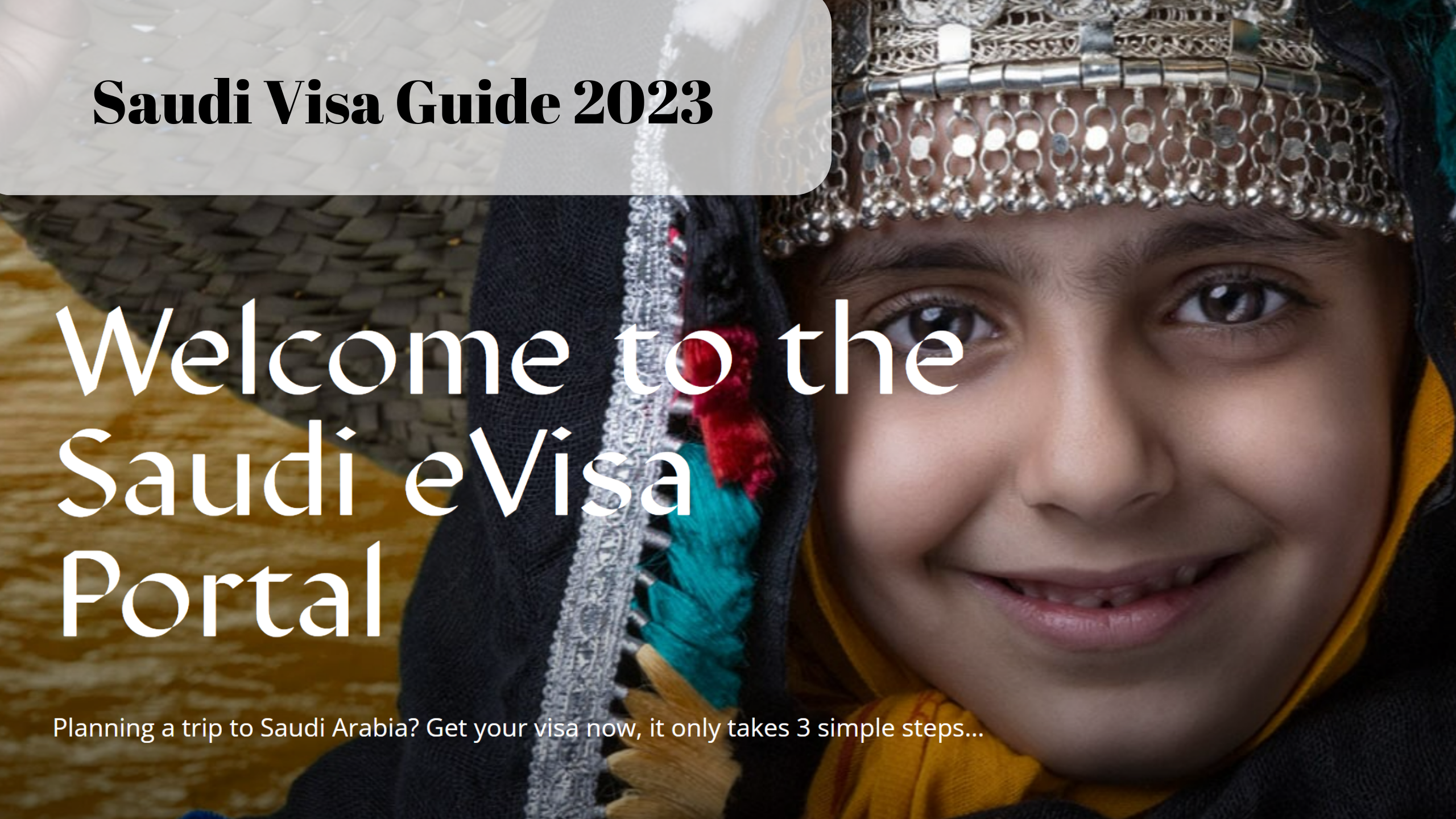 You are currently viewing Saudi Visa Guide 2024, Everything You Need to Know?